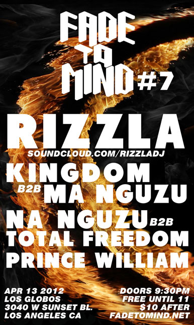Fade to Mind #7 ft. Rizzla, Kingdom b2b Ma Nguzu, Na Nguzu b2b Total Freedom, Prince William